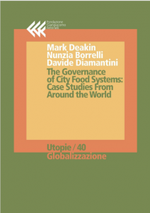 The governance of city food systems : case studies from around the world